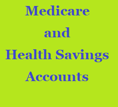 Medicare and an HSA